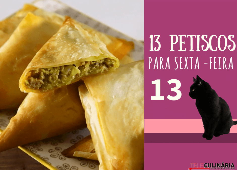 13 petiscos para a sexta-feira 13!