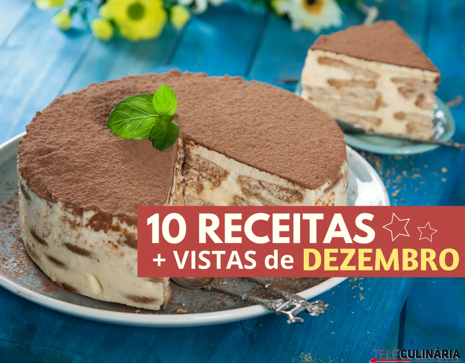 10 receitas mais vistas de Dezembro