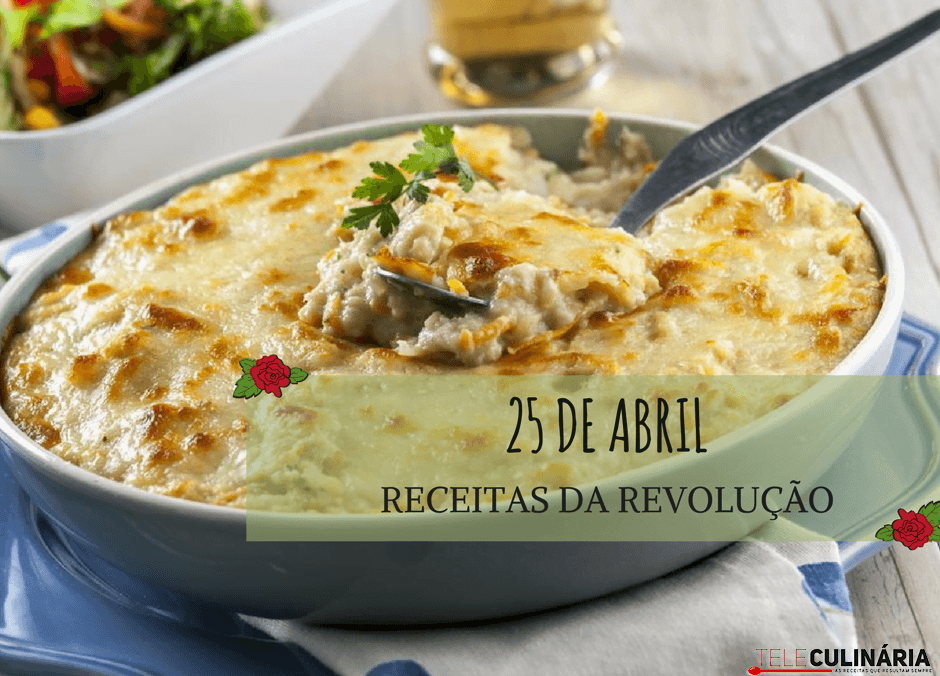 25 de Abril – Receitas da Revolução