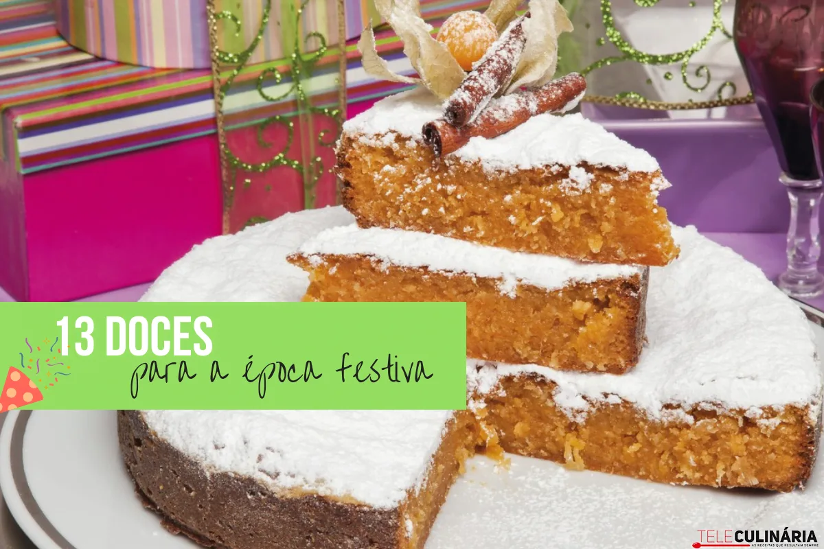 13 doces para a Época Festiva