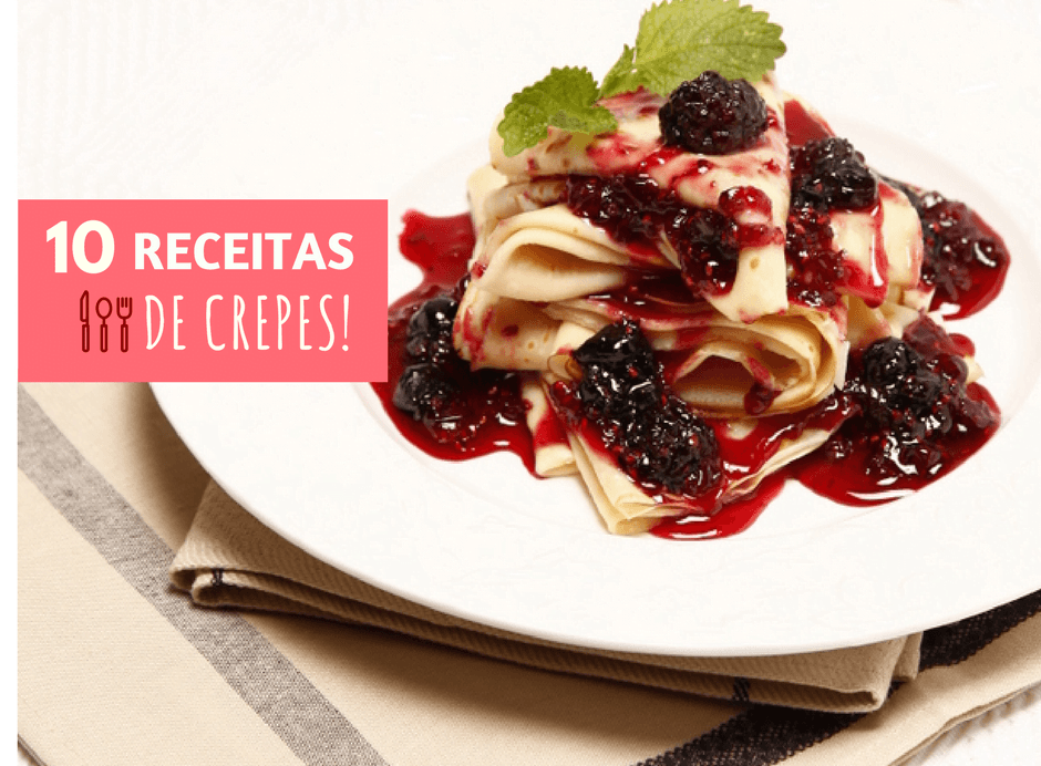 10 receitas de crepes