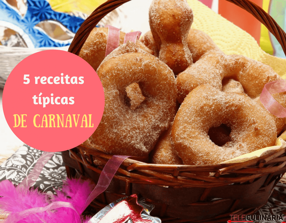 5 receitas típicas de Carnaval