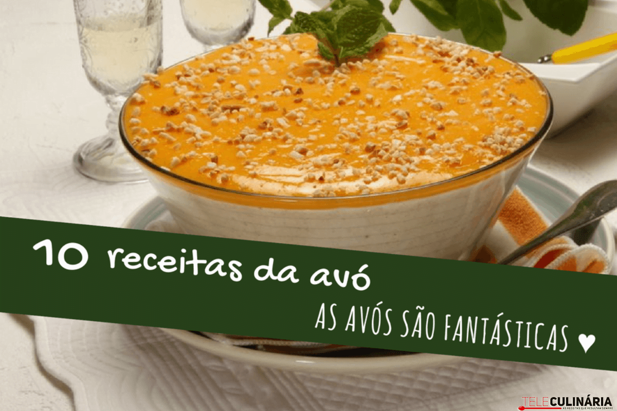 10 melhores receitas da avó