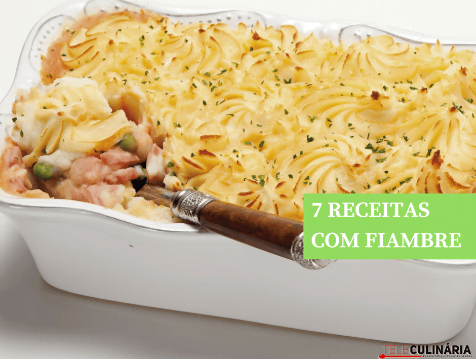 7 receitas com fiambre