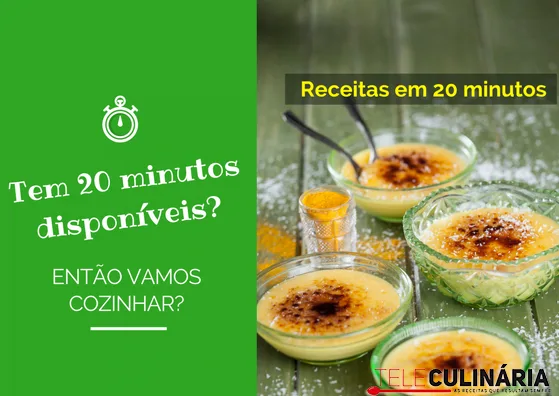 Tem 20 minutos disponíveis? Então vamos cozinhar?