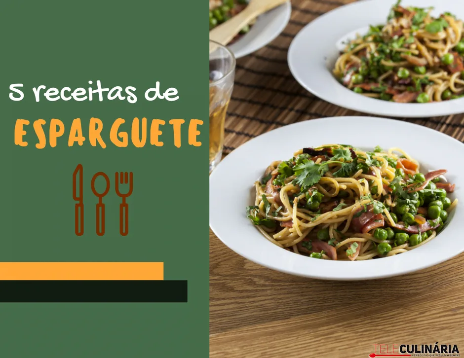 5 receitas de esparguete
