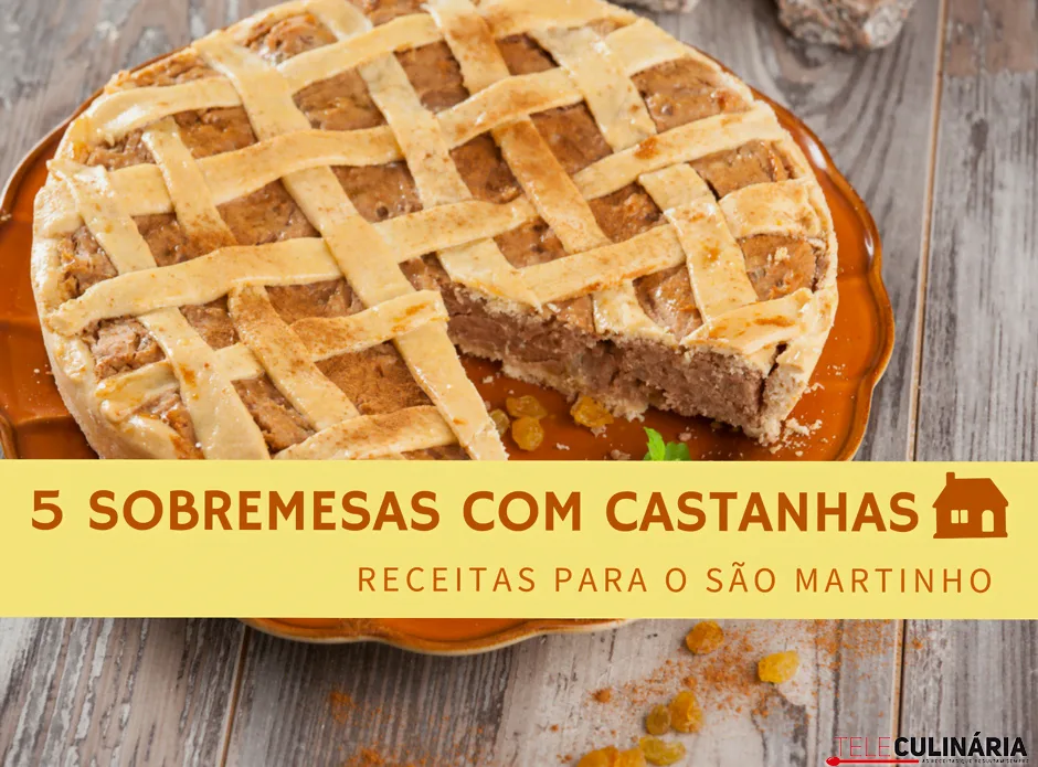 5 sobremesas com castanhas