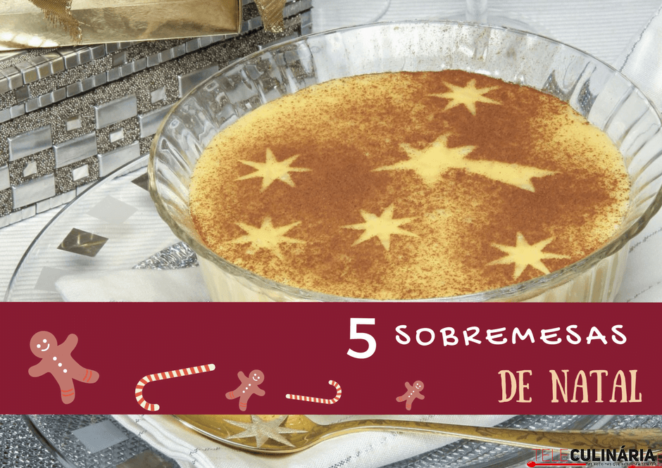 5 sobremesas de Natal