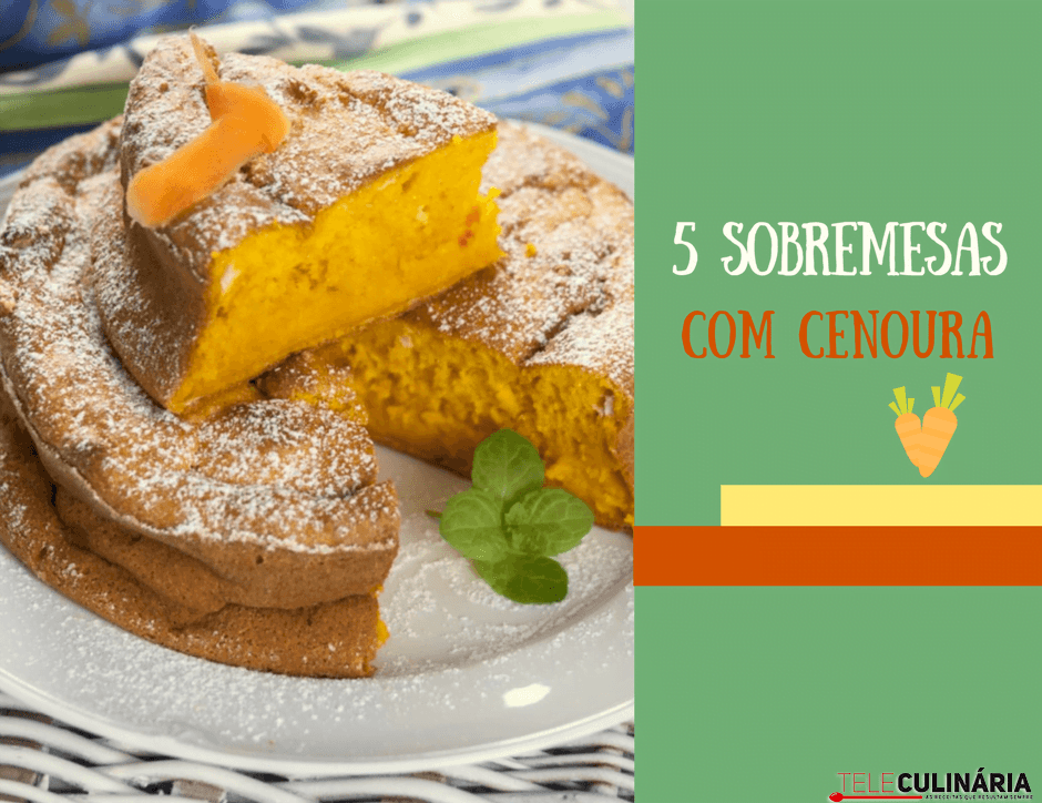 5 sobremesas com cenoura