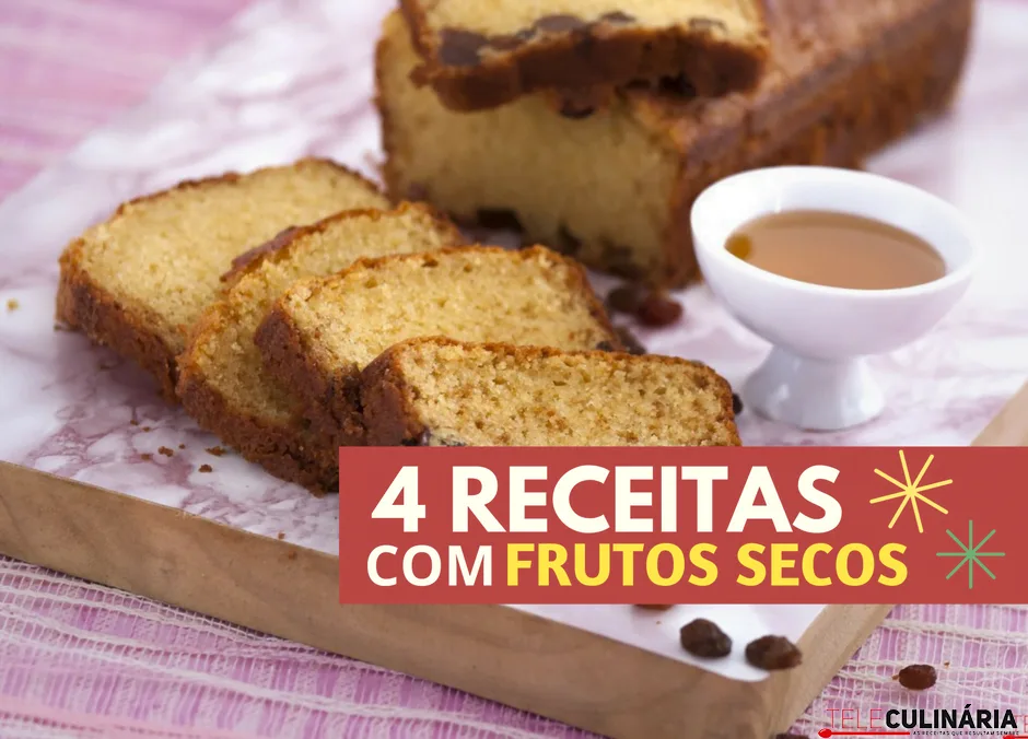 4 receitas com frutos secos