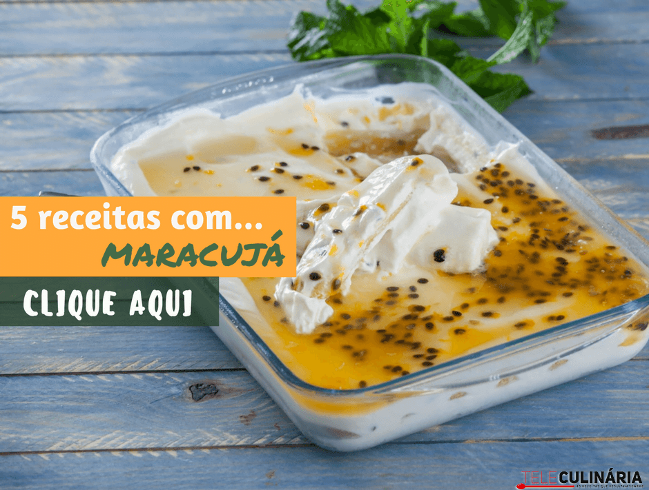 5 receitas com maracujá