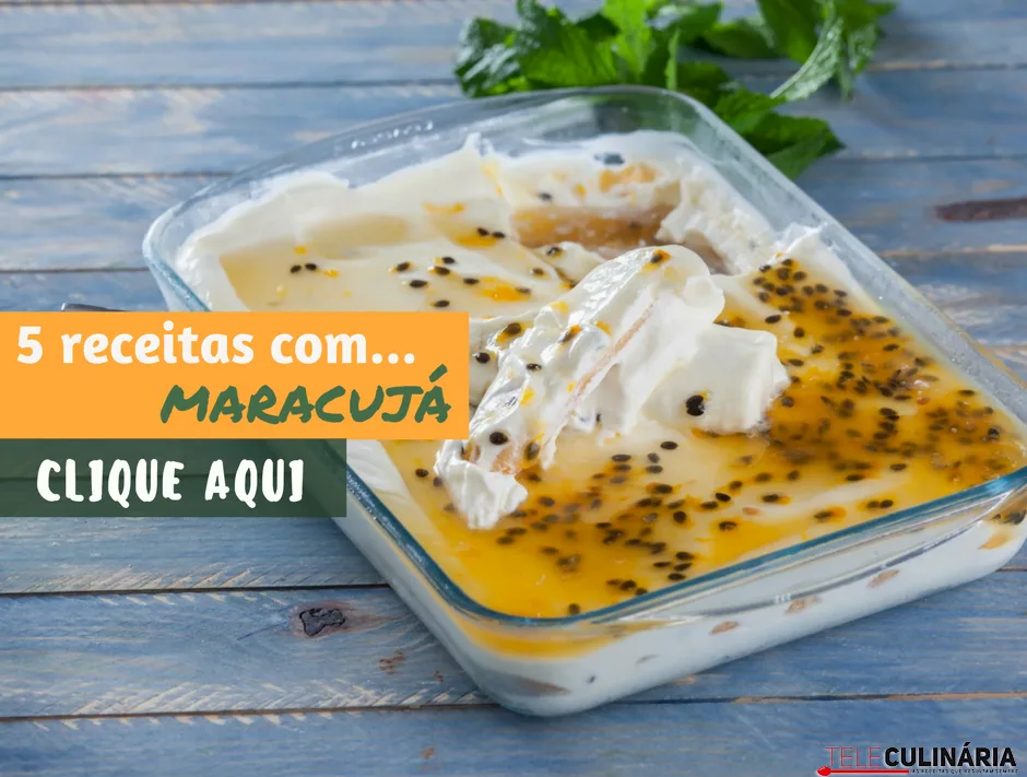 5 receitas com maracujá