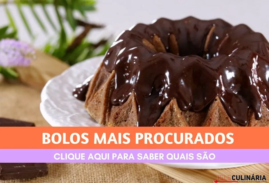 Bolos mais procurados!