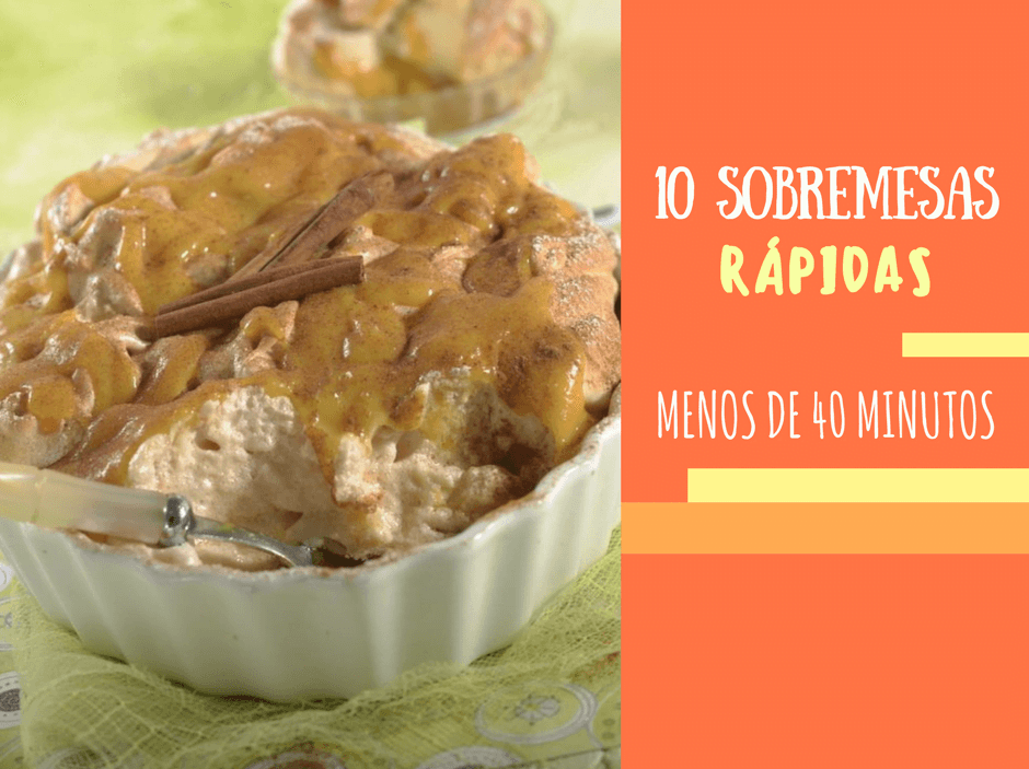 10 sobremesas rápidas