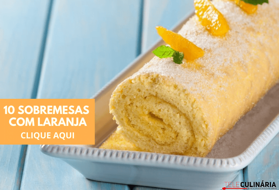 10 sobremesas com laranja