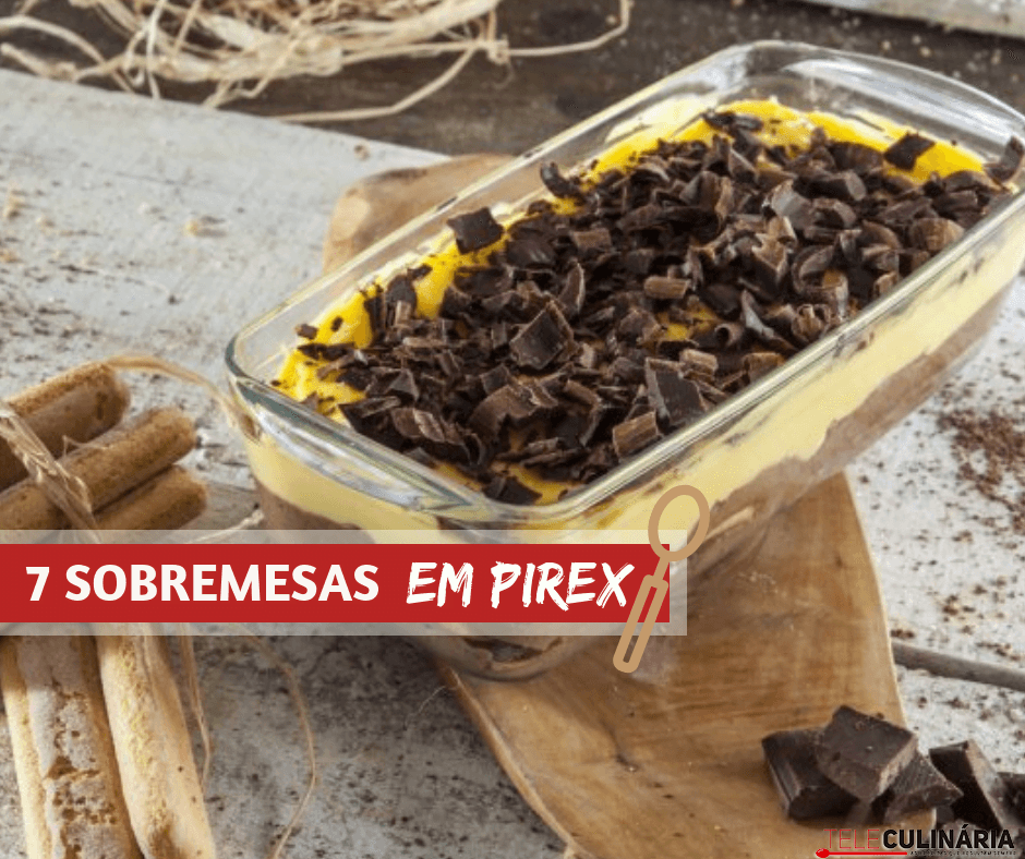 10 sobremesas em Pirex