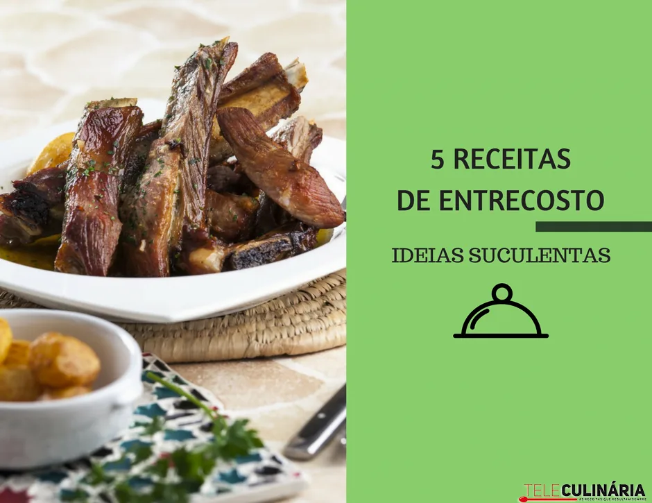 5 receitas de entrecosto – ideias suculentas
