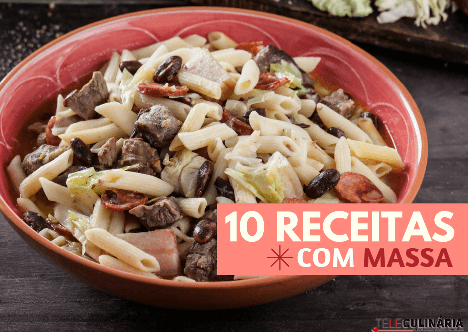 10 receitas com massa