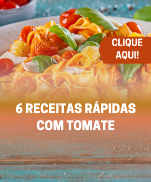 6 receitas rápidas com tomate