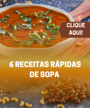 6 receitas rápidas de sopa